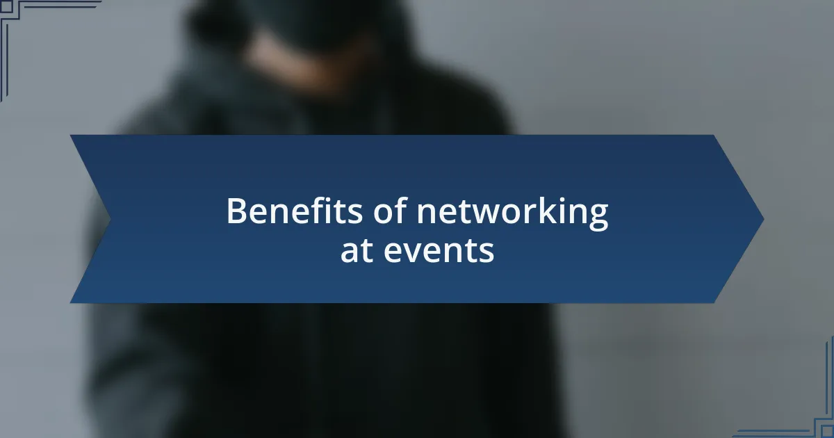 Benefits of networking at events