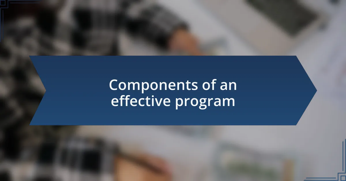 Components of an effective program
