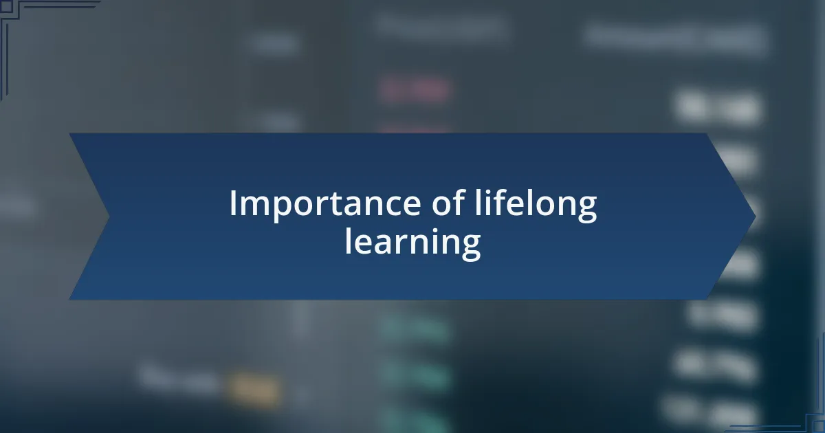 Importance of lifelong learning
