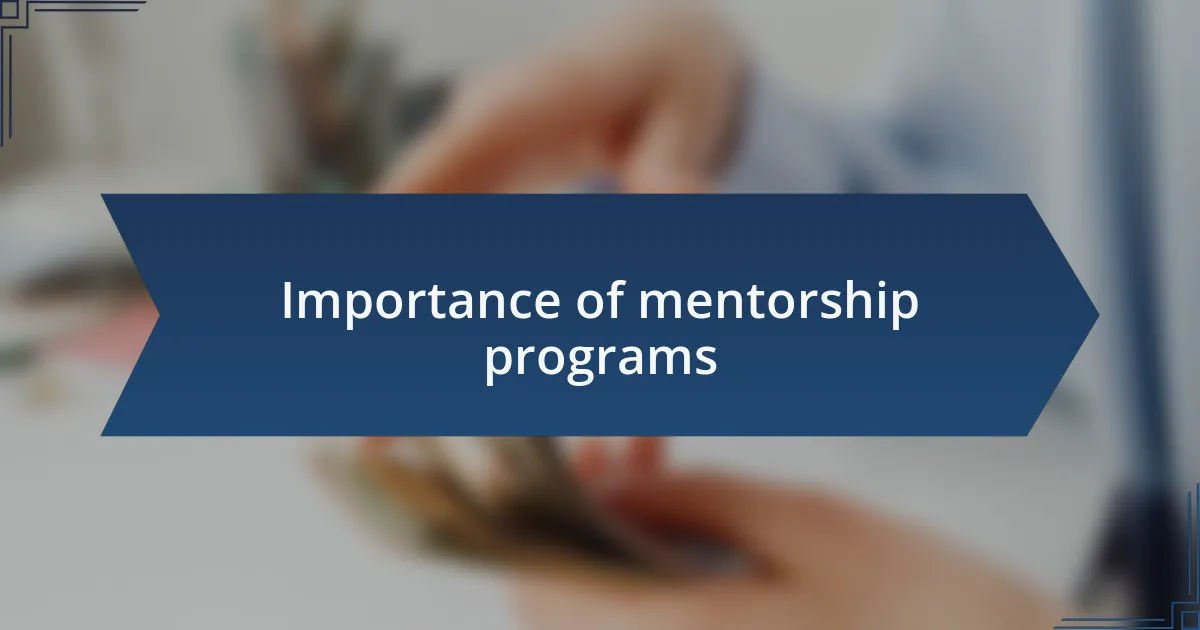 Importance of mentorship programs