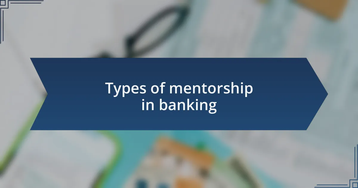 Types of mentorship in banking